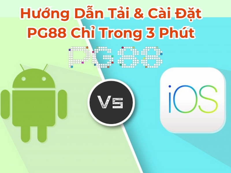 Hướng dẫn tải & cài đặt PG88 chỉ trong 3 bước